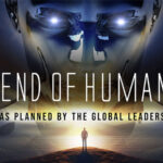 THE END OF HUMANITY: As Planned By The Global Leaders