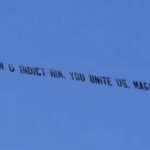 Watch: Plane Flies Over Trump NYC Trial With Banner That Reads ‘WHEN U INDICT HIM YOU UNITE US. MAGA!’